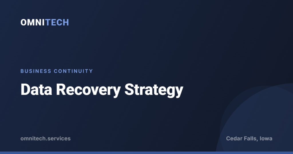 Data recovery strategy, an OmniTech article