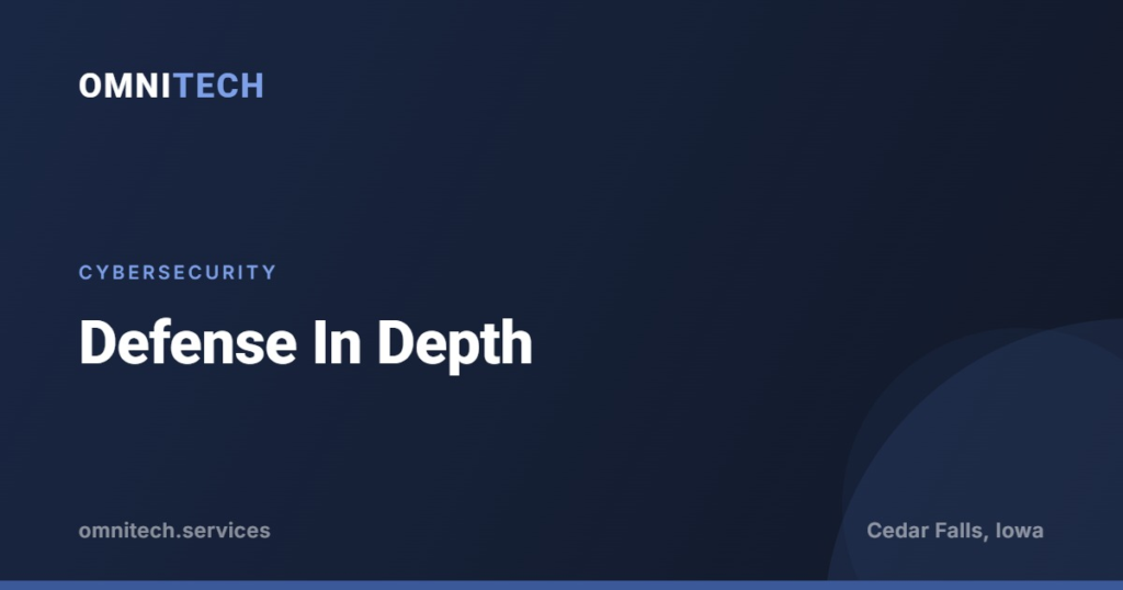 Defense in depth layered security, an OmniTech article